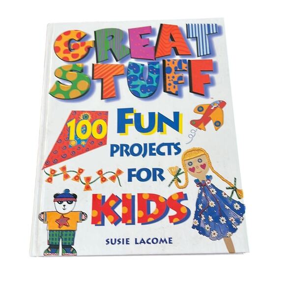 Great Stuff 100 Fun Projects For Kids Hardcover Vintage Book Arts & Crafts - Picture 1 of 5